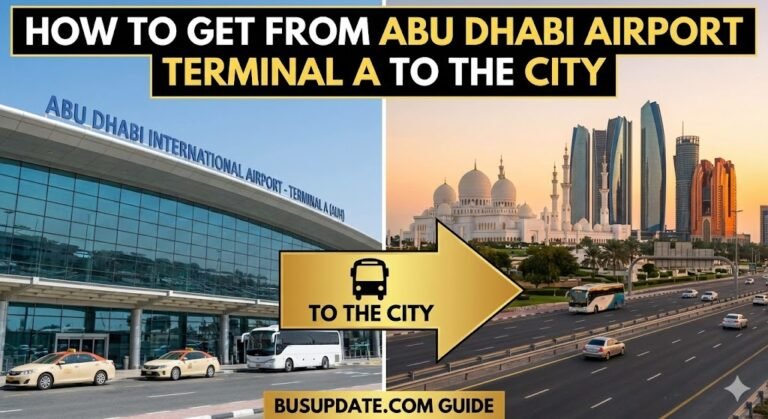 Guide from Abu Dhabi airport Terminal A to Abu Dhabi city